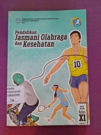pendidikan jasmani olahraga dan kesehatan kelas XI semester 1