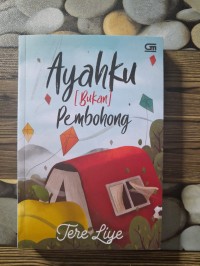 Ayahku bukan pembohong