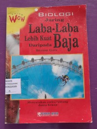 Biologi - Jaring Laba - Laba Lebih Kuat Dari Baja
