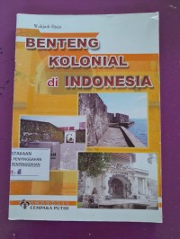 Benteng Kolonial Di Indonesia