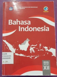 Bahasa Indonesia Kelas XII