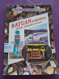 Batuan Dan Mineral Dan Lingkungan