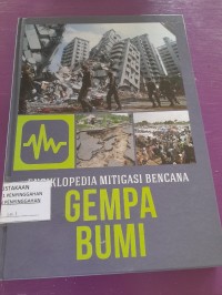 Ensiklopedia Mitigasi Bencana - Gempa Bumi