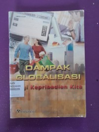 dampak globalisasi bagi kepribadian kita