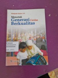mencetak generasi cerdas berkualitas