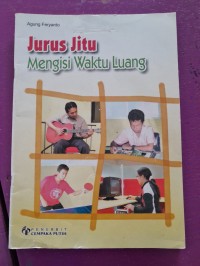 Jurus Jitu Mengisi Waktu Luang