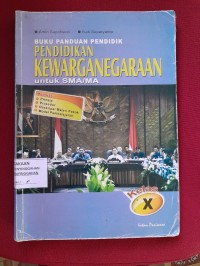 Buku Panduan Pendidik - Pendidikan Kewarnegaraan Kelas X