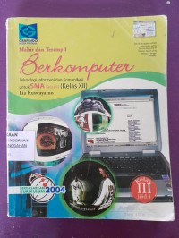 mahir dan terampil berkomputer teknologi informasi dan komunikasi kelas XII