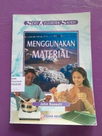 Seri Kegiatan Sains - Menggunakan Material