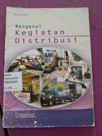 Mengenal Kegiatan Distribusi