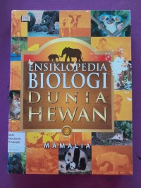 Ensiklopedia Biologi Dunia Hewan - Mamalia