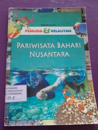 Pemuda Dan Kelautan - Pariwisata Bahari Nusantara