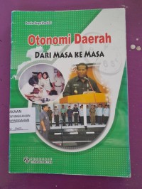 otonomi daerah dari masa ke masa