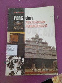 pers dan perjuangan kemerdekaan