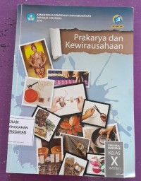 Prakarya Dan Kewirausahaan Kelas X Semester 1