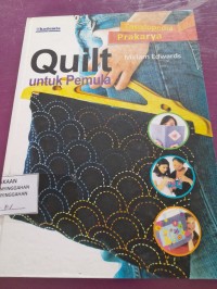 ensiklopedia prakarya - Quilt untuk pemula