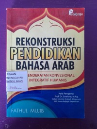 rekonstruksi pendidikan bahasa arab