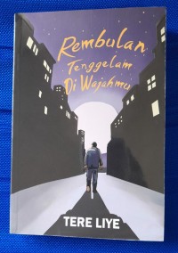 Rembulan tenggelam di wajahmu