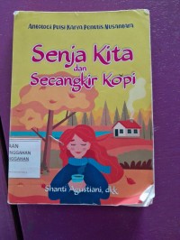 senja kita dan secangkir kopi