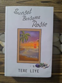 sunset bersama rosie