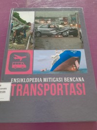 Ensiklopedia Mitigasi Bencana - Transfortasi