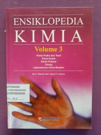 Ensiklopedia Kimia - Kimia Fisika Dan Teori, Kimia Nuklir, Kimia Polimer, Energi, Laboratorium Kimia Modern