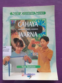 Seri Kegiatan Sains - Cahaya Dan Warna