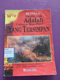 Kimia - Nyala Api Adalah Cahaya Matahari Yang Tersimpan